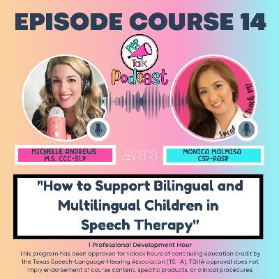 How to Support Bilingual and Multilingual Children in Speech Therapy How to Support Bilingual and Multilingual Children in Speech Therapy