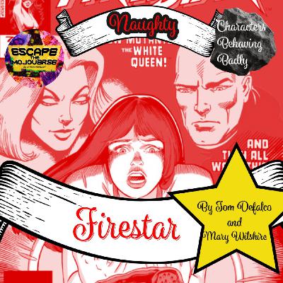 Episode 87 Firestar (1986) by Tom Defalco and Mary Wilshire Episode 87 Firestar (1986) by Tom Defalco and Mary Wilshire