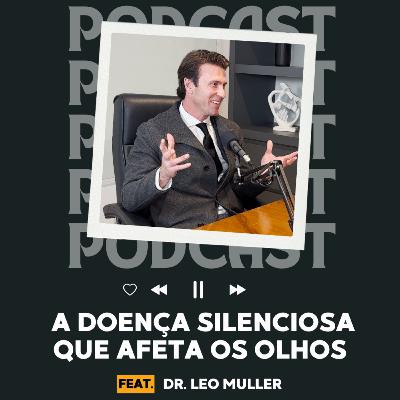 A Doença Silenciosa Que Afeta os Olhos. Tudo Sobre Retinopatia Diabética | HoraD Podcast #57 A Doença Silenciosa Que Afeta os Olhos. Tudo Sobre Retinopatia Diabética | HoraD Podcast #57