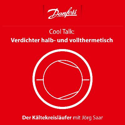 Hubkolbenverdichter Halb- und Vollhermetisch mit Frank Alisch und Stephan Bachmann