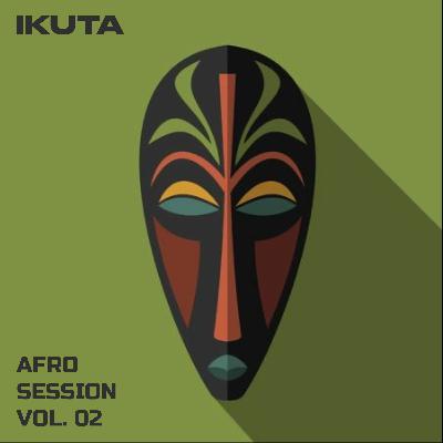 IKUTA - AFRO SESSION 2023 VOL. 02