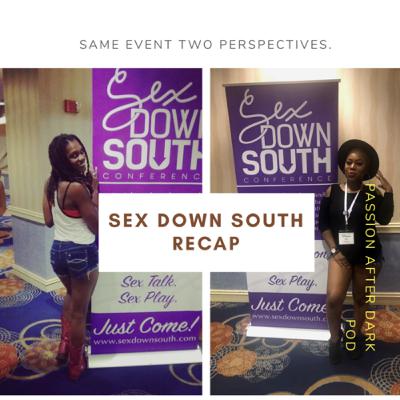 Episode 21: Sex Down South Recap With Yaya of Vulva Care