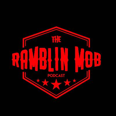 Ramblin Mob Ep 35 Ramblin Mob Ep 35
