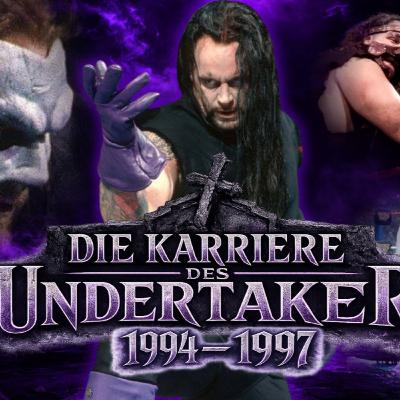 Undertaker 1994 - 1997: Der Dead Man wird zum Mythos Undertaker 1994 - 1997: Der Dead Man wird zum Mythos