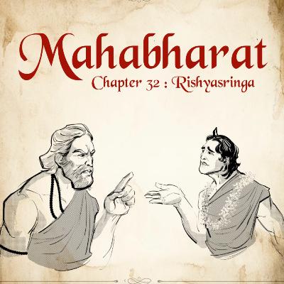Ep.32 : Chastity Tested: Rishyasringa's Encounter with Desire