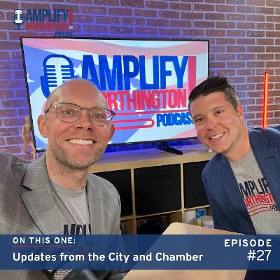 Episode #27: Cold opens, City Updates and Chamber Happenings