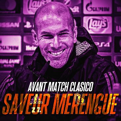 SAVEUR MERENGUE #2 : AVANT-MATCH CLASICO