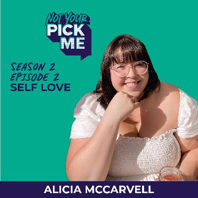 Self Love with Alicia Mccarvell