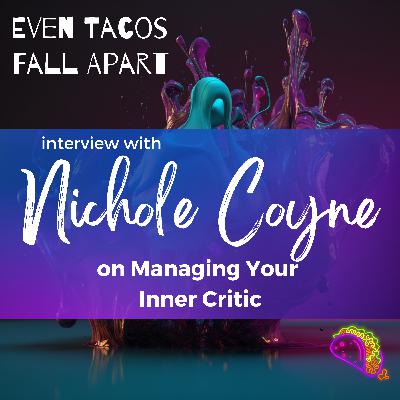 Managing Your Inner Critic with Nichole Coyne