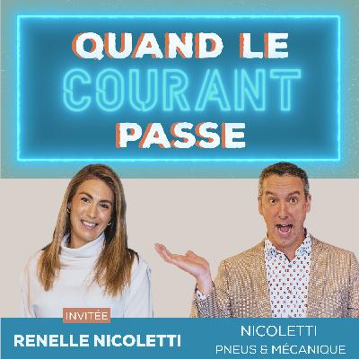 Quand le courant passe avec Renelle Nicoletti