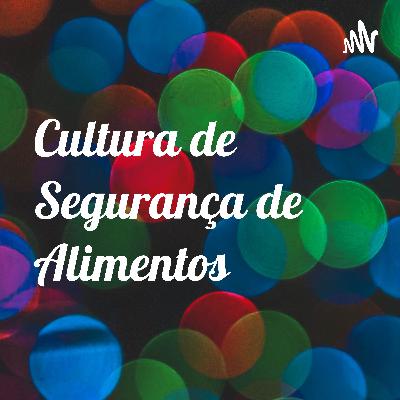 Cultura de Segurança de Alimentos_ Missão, Visão e Valores Cultura de Segurança de Alimentos_ Missão, Visão e Valores