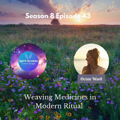 Weaving Medicines in Modern Ritual Weaving Medicines in Modern Ritual