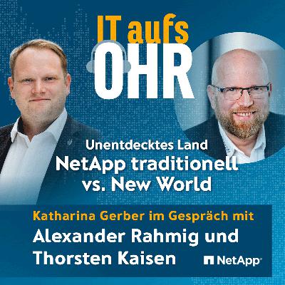 Unentdecktes Land - NetApp traditionell vs. New World
