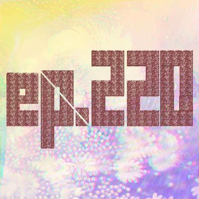 220: The Way He Pushed Me