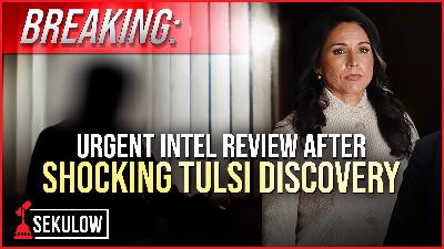 BREAKING: Urgent Intel Review After Shocking Tulsi Discovery