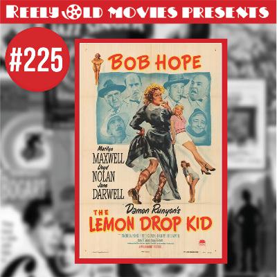 #225 "The Lemon Drop Kid (1951)" Review