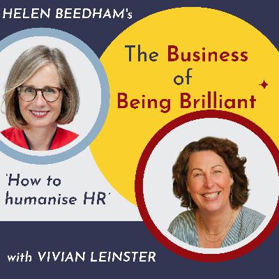 S10 Ep 22: How to Humanise HR with Vivian Leinster