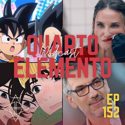 152 - a substância, Look Back, Dragon Ball Daima continuações do cinema e mais. 152 - a substância, Look Back, Dragon Ball Daima continuações do cinema e mais.