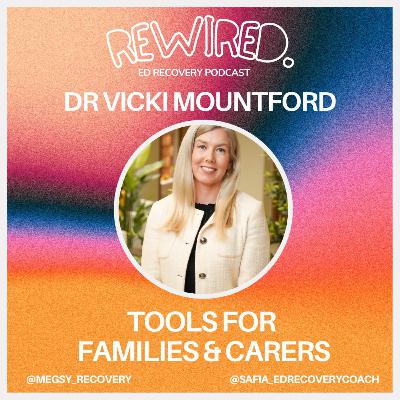 Tools for Families & Carers with Dr Vicki Mountford Tools for Families & Carers with Dr Vicki Mountford