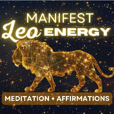 Leo Zodiac Sign Guided Meditation | Manifest Leo Energy 🦁💫