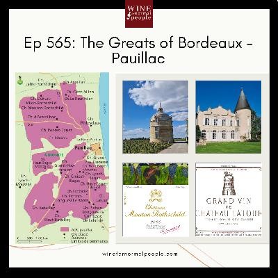 Ep 566: The Greats of Bordeaux – Pauillac