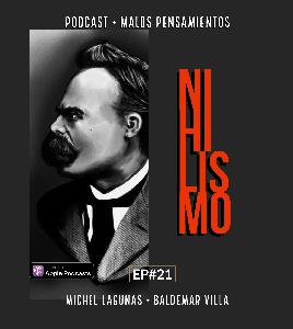 EP#21 NIHILISMO