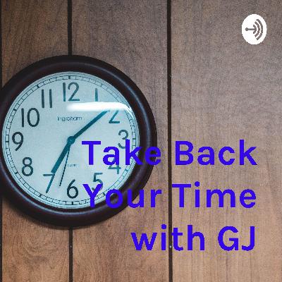 Time Management - Get Back On The Horse, 24 May 2021