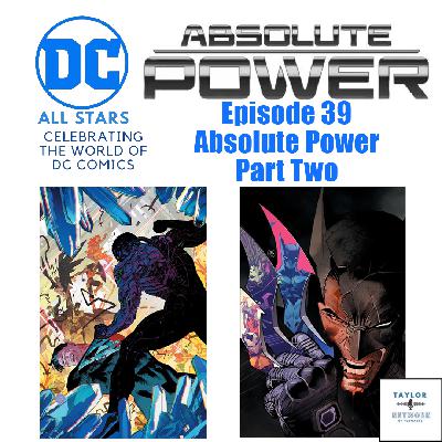 DC All Stars 39 Absolute Power pt 2 DC All Stars 39 Absolute Power pt 2