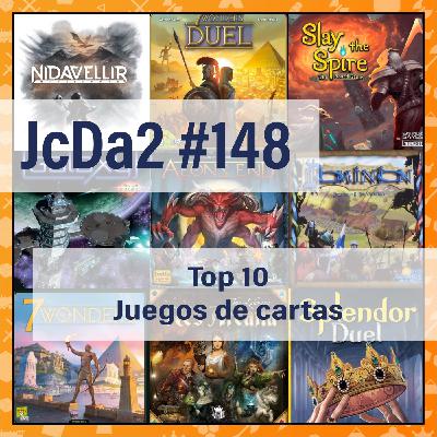 JcDa2 #148 TOP10 Juegos de cartas