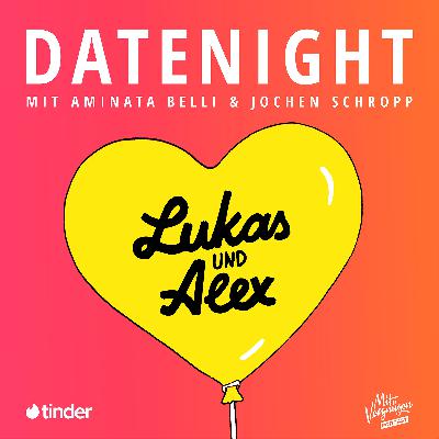 Datenight von Lukas und Alex