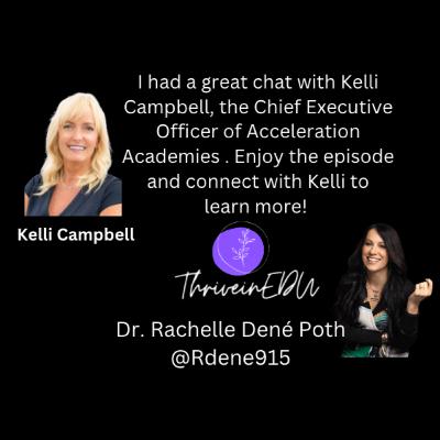 ThriveinEDU Live with guest Kelli Campbell, CEO of Acceleration Academies