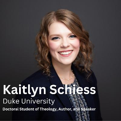 Kaitlyn Schiess on Faithful Engagement of Politics