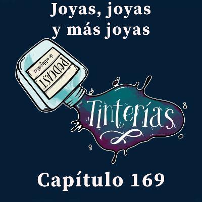 169. Joyas, joyas y más joyas