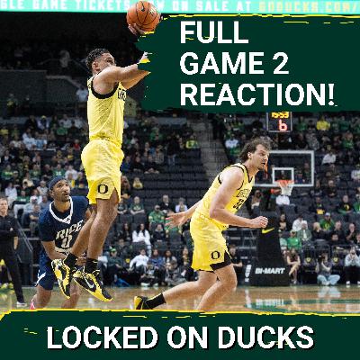 REACTION: Oregon Ducks UGLY Offense STRUGGLES Despite Nate Bittle Heroics in Gritty Rice Win