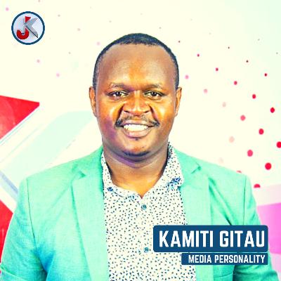 From A Seminary To A Media Personality- Kamiti Gitau