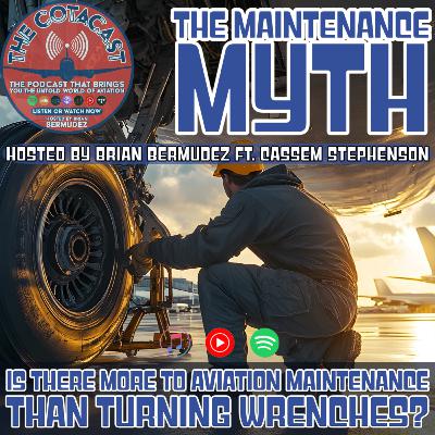The COTACast EP. 61 - The Maintenance Myth ft. Cassem Stephenson