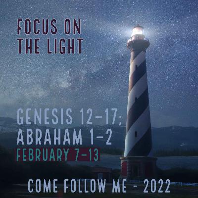 Genesis 12–17; Abraham 1–2 Genesis 12–17; Abraham 1–2