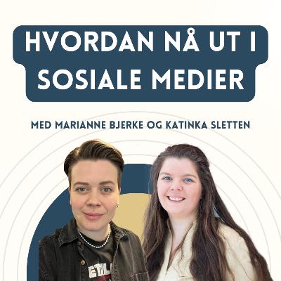 Hvordan nå ut i sosiale medier Hvordan nå ut i sosiale medier