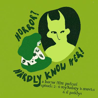 MYTHOLOGICAL B-MOVIES /  ST PADDYS: Troll 2 (1990) & Leprechaun (1993)