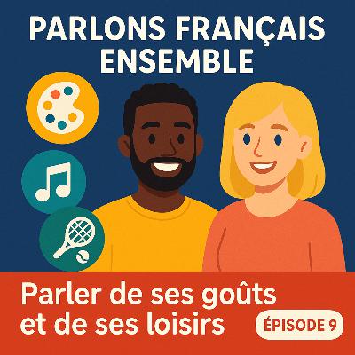 Разговор о ваших предпочтениях и хобби