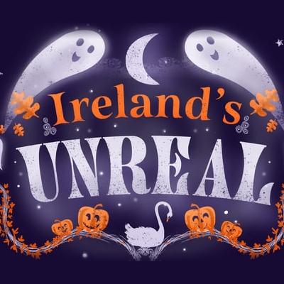 Introducing... Ireland's Unreal