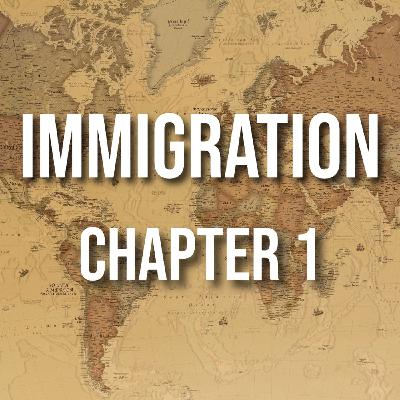 Immigration - Ch1 - A Brief History