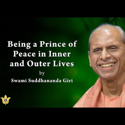Being a Prince of Peace in Inner and Outer Lives | YSS Sangam 2023 | Swami Suddhananda Being a Prince of Peace in Inner and Outer Lives | YSS Sangam 2023 | Swami Suddhananda