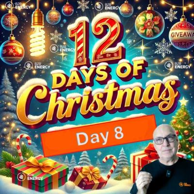B2B Energy - 12 days of Christmas - Day 8