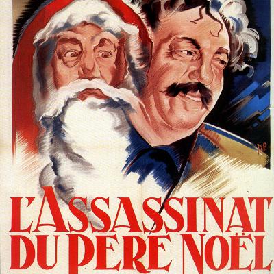 L’assassinat du Père Noël : pas un cadeau ! L’assassinat du Père Noël : pas un cadeau !
