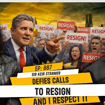 KEIR STARMER DEFIES CALLS TO RESIGN… AND I RESPECT IT! | TDA - 887 KEIR STARMER DEFIES CALLS TO RESIGN… AND I RESPECT IT! | TDA - 887