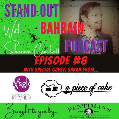 Episode 8 - Sarah's Gourmet Kitchen