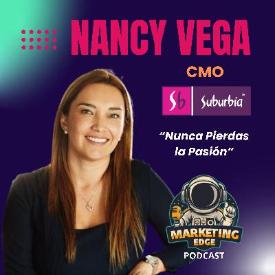 EP01-T1 | Del consumo al retail Nancy Vega CMO Suburbia