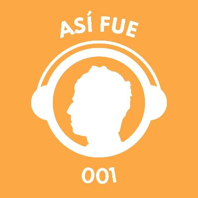 ASÍ FUE - 001 | Un rockstar me rompió el corazón