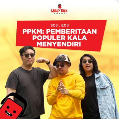 PPKM: Pemberitahuan Populer Kala Mandiri